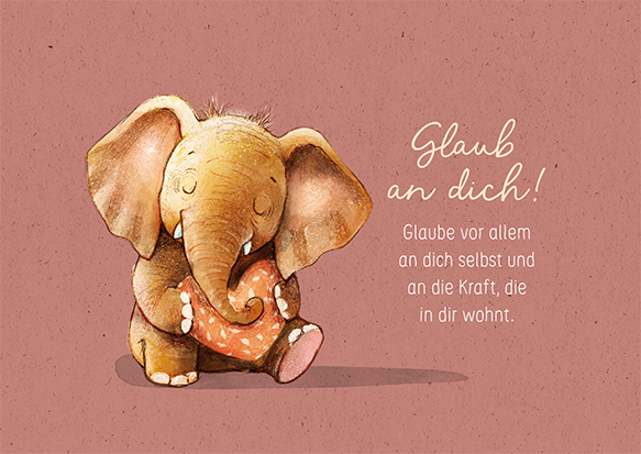 Glaub an dich!