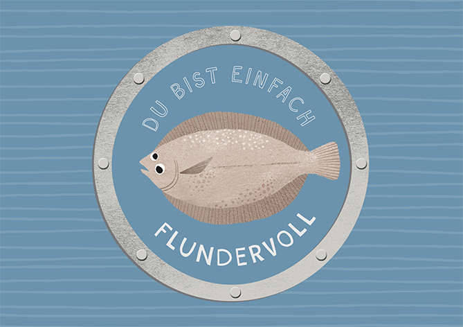 Du bist einfach flundervoll