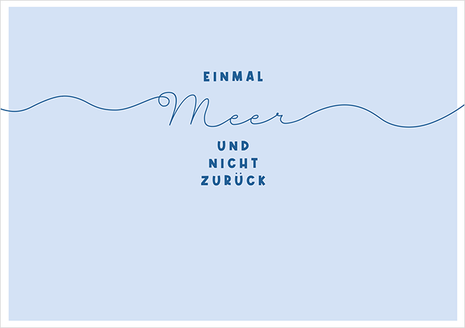 Einmal Meer und nicht zurück