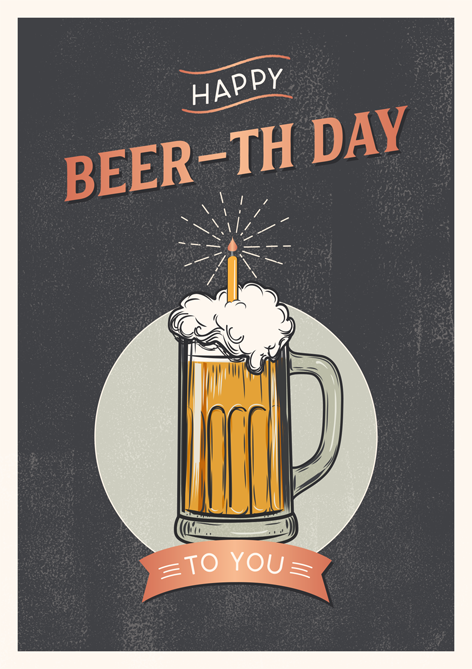 Happy BEER-TH Day...