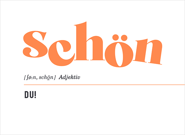 Schön...
