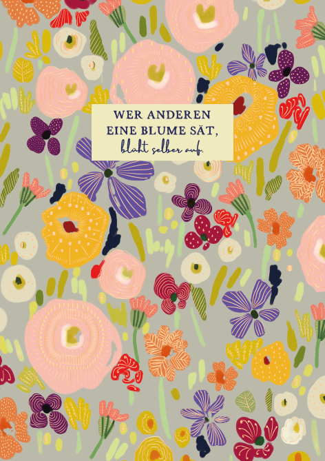 Wer anderen eine Blume sät...