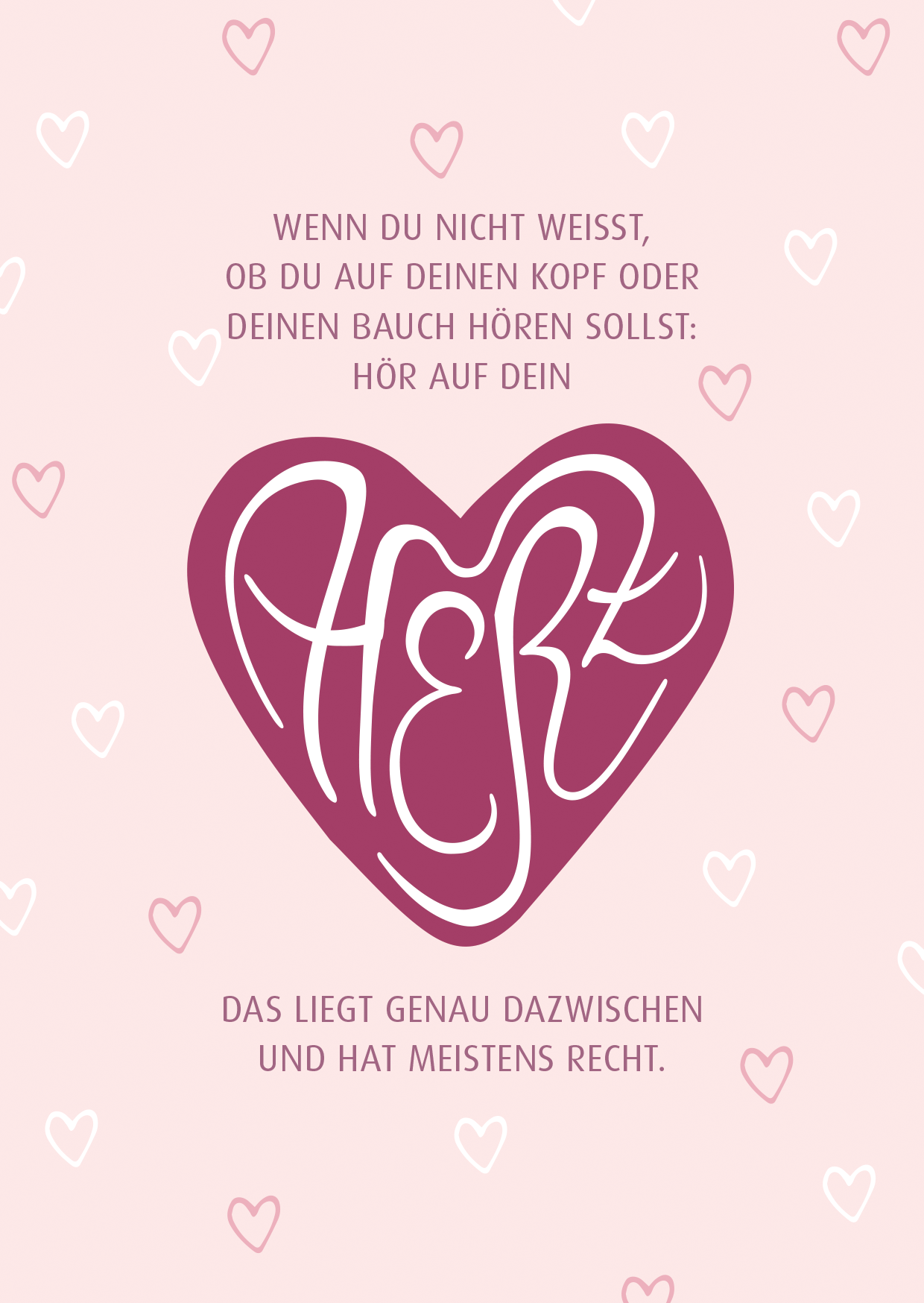 Hör auf dein Herz ️ Grafik Werkstatt