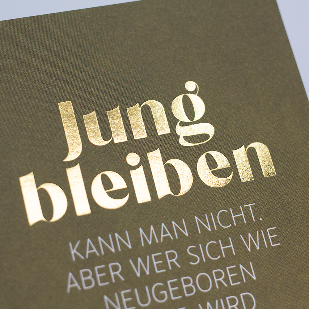 Jung bleiben...