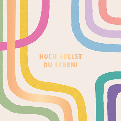 Hoch sollst du leben!