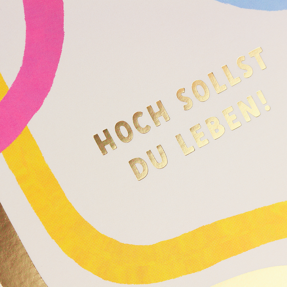 Hoch sollst du leben!