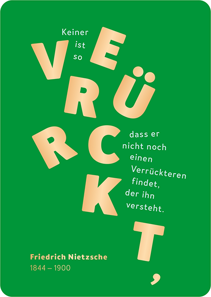 Verrückt...