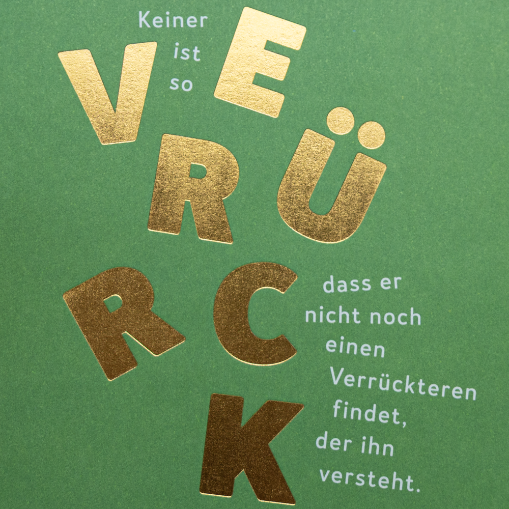 Verrückt...