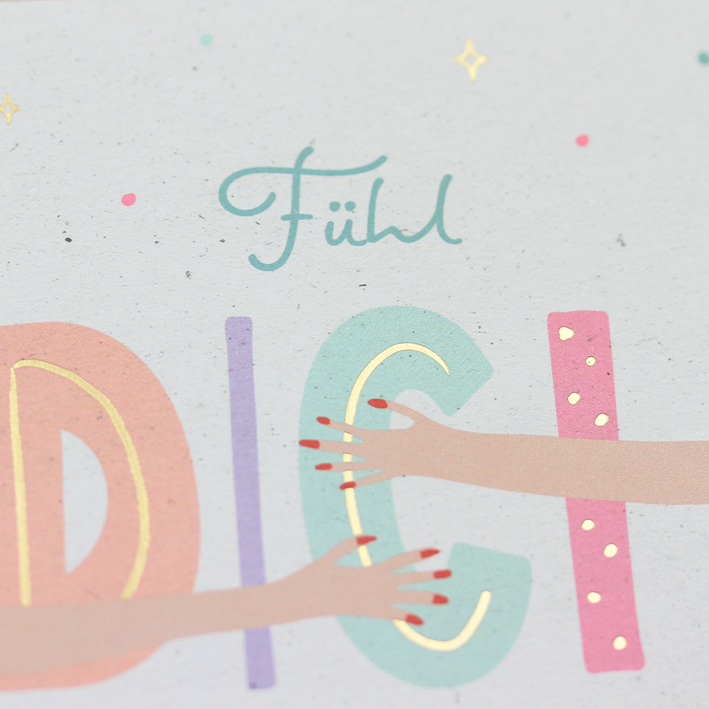 Fühl dich gedrückt ️ Grafik Werkstatt