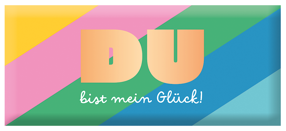 Du bist mein Glück!