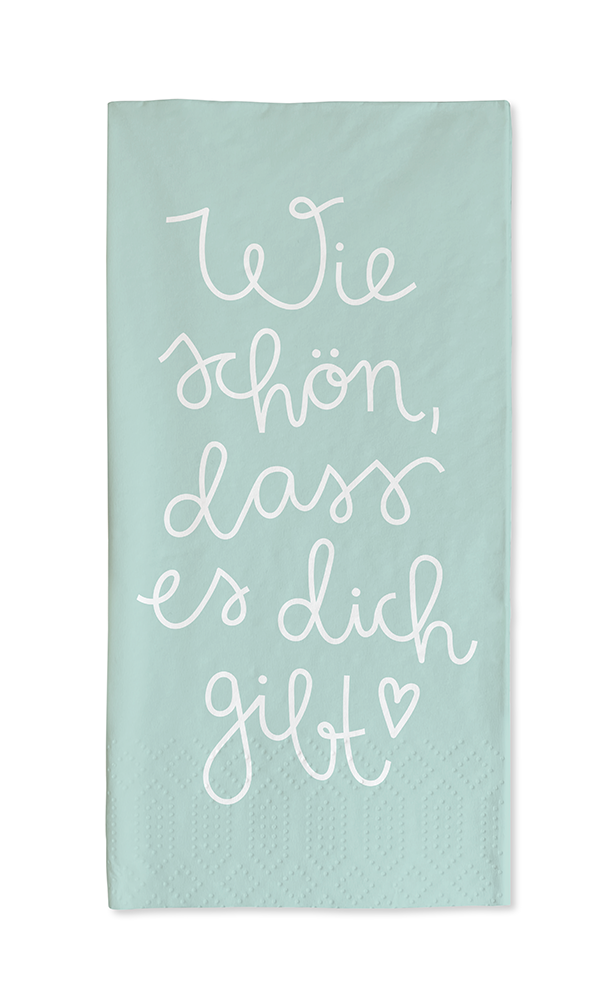 Wie schön, dass es dich gibt