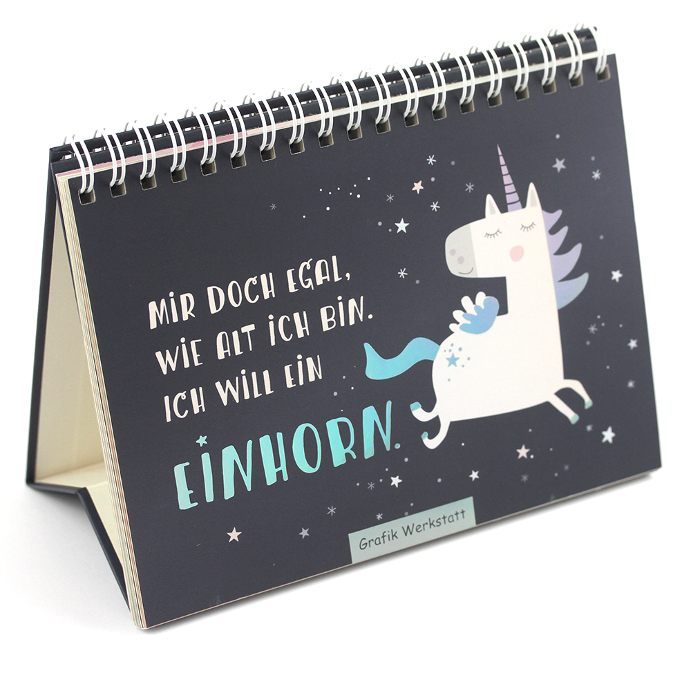 Spiralbuch klein Mir doch egal, wie alt ich bin. Ich will ein Einhorn 