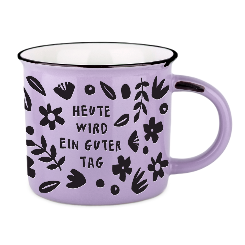 Heute wird ein guter Tag