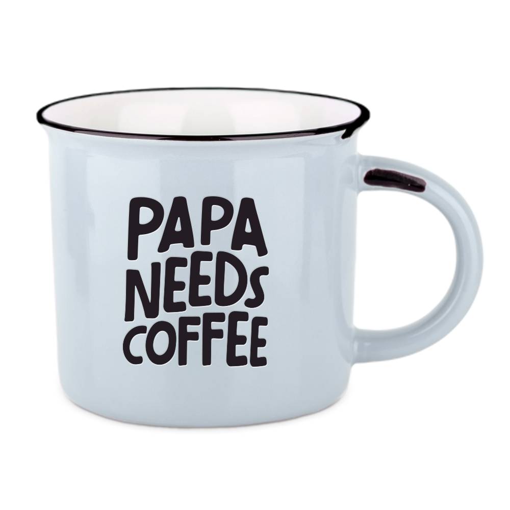 Papa needs coffee