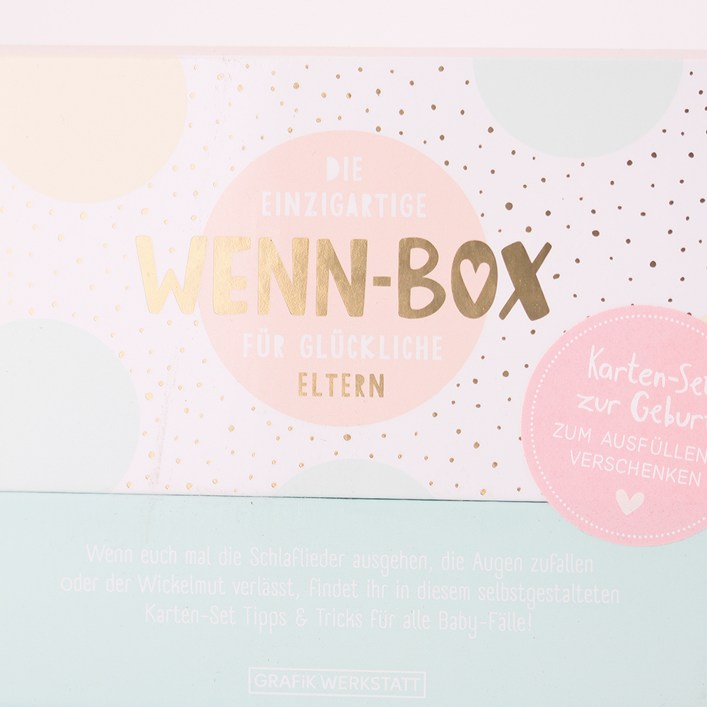 Wenn-Box Geburt